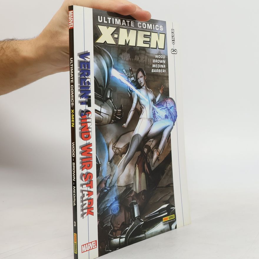 Autorenkollektiv Ultimate Comics. X-Men 3