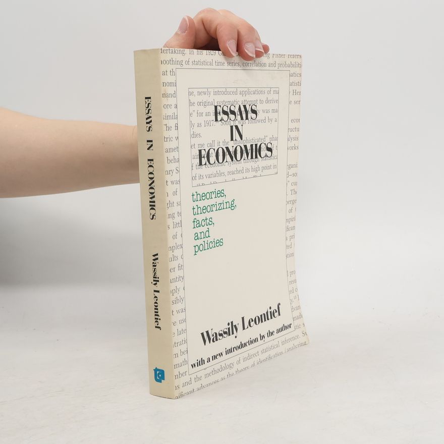 Wassily W. Leontief Essays in Economics