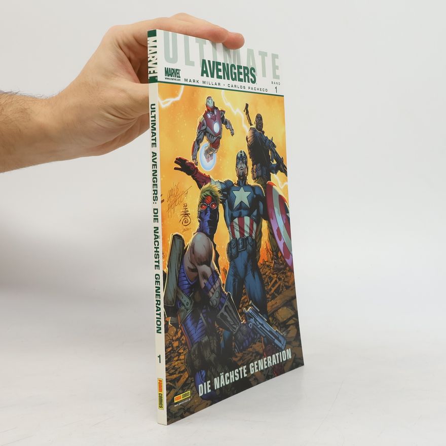 Carlos Pacheco Ultimate Avengers 1. Die nächste Generation