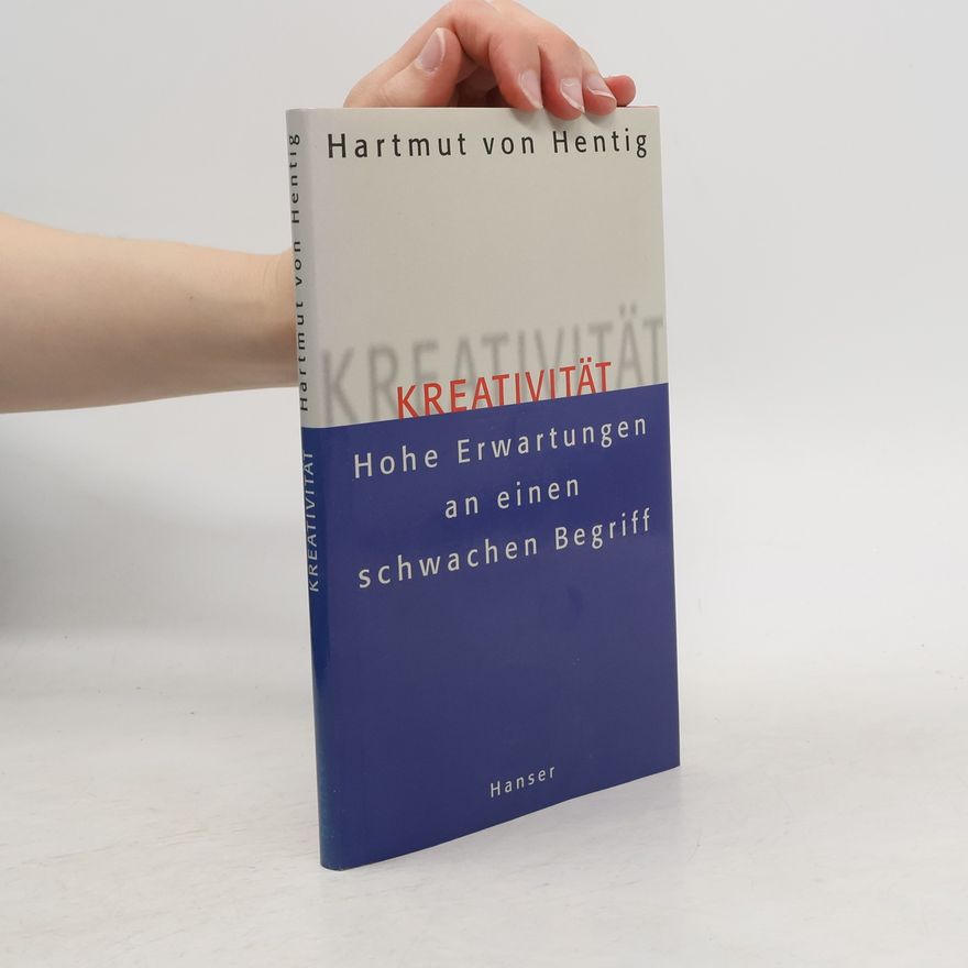 Hartmut von Hentig Kreativität
