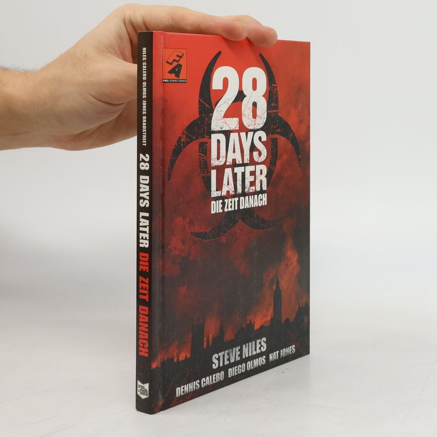 Steve Niles 28 days later - die Zeit danach
