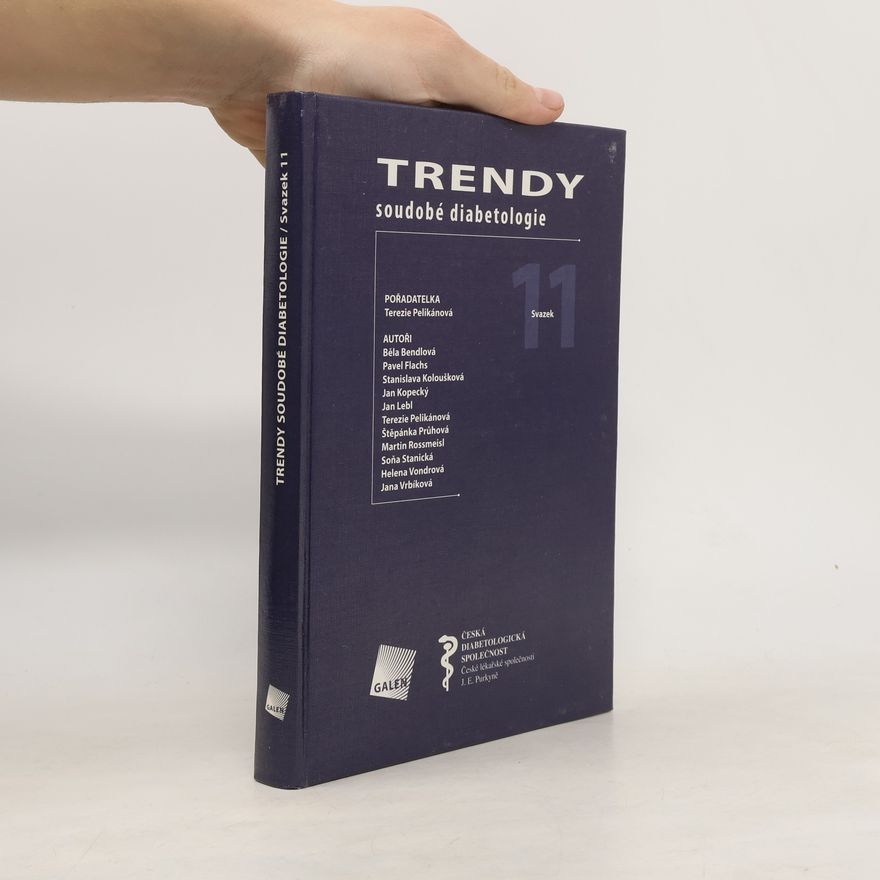 Terezie Pelikánová Trendy soudobé diabetologie - svazek 11