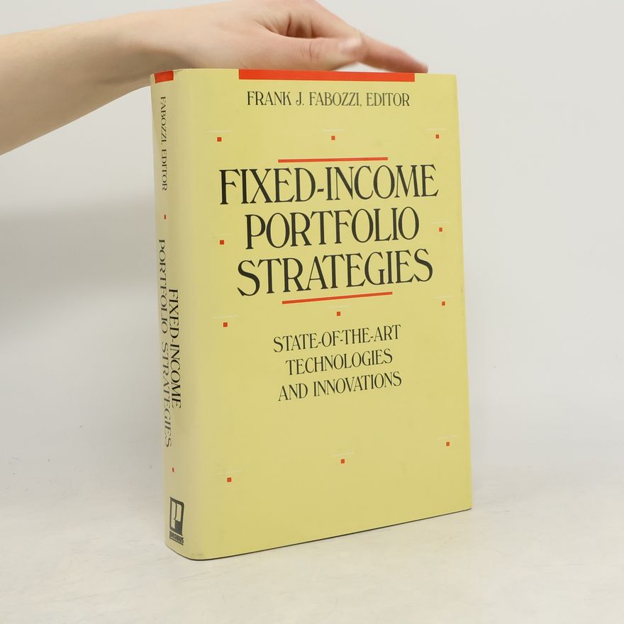 Frank J. Fabozzi Fixed-Income Portfolio Strategies