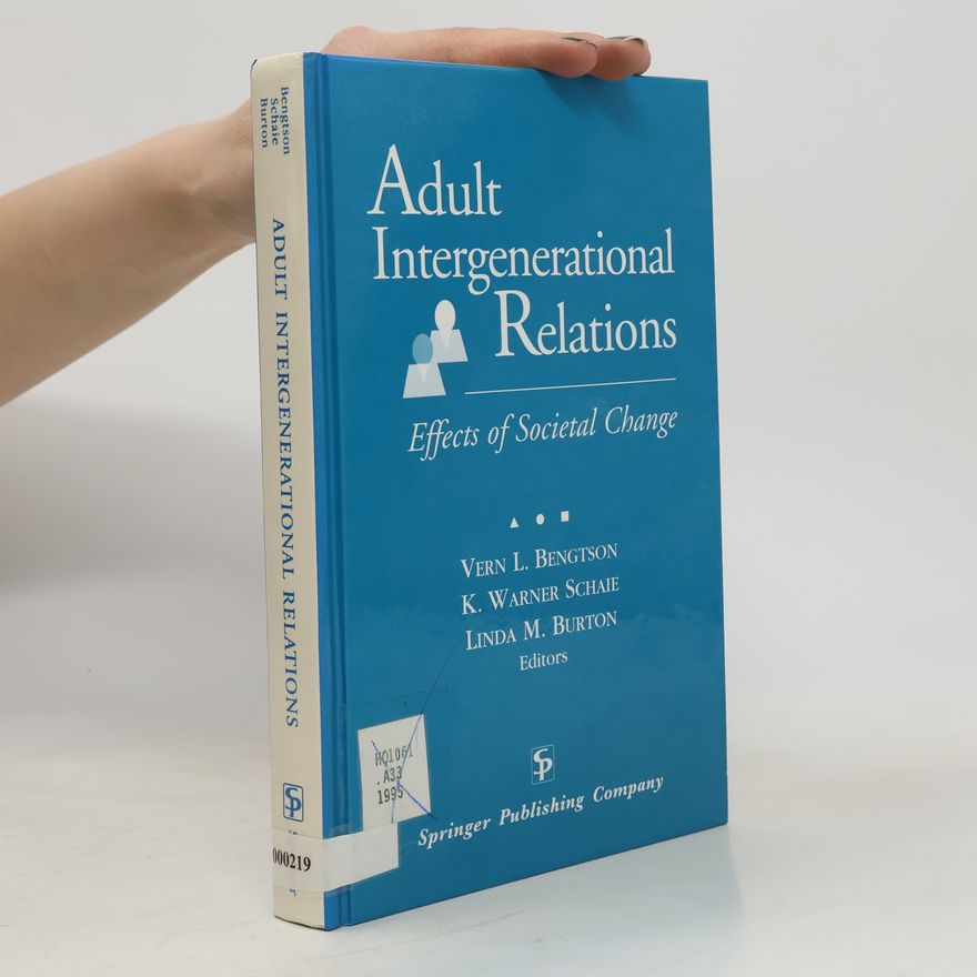 K. Warner Schaie Adult Intergenerational Relations