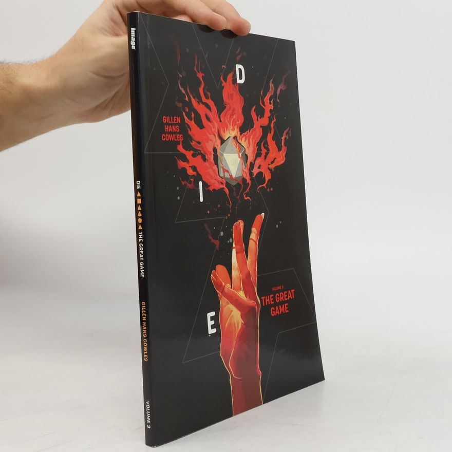 Kieron Gillen Die, Volume 3: The Great Game