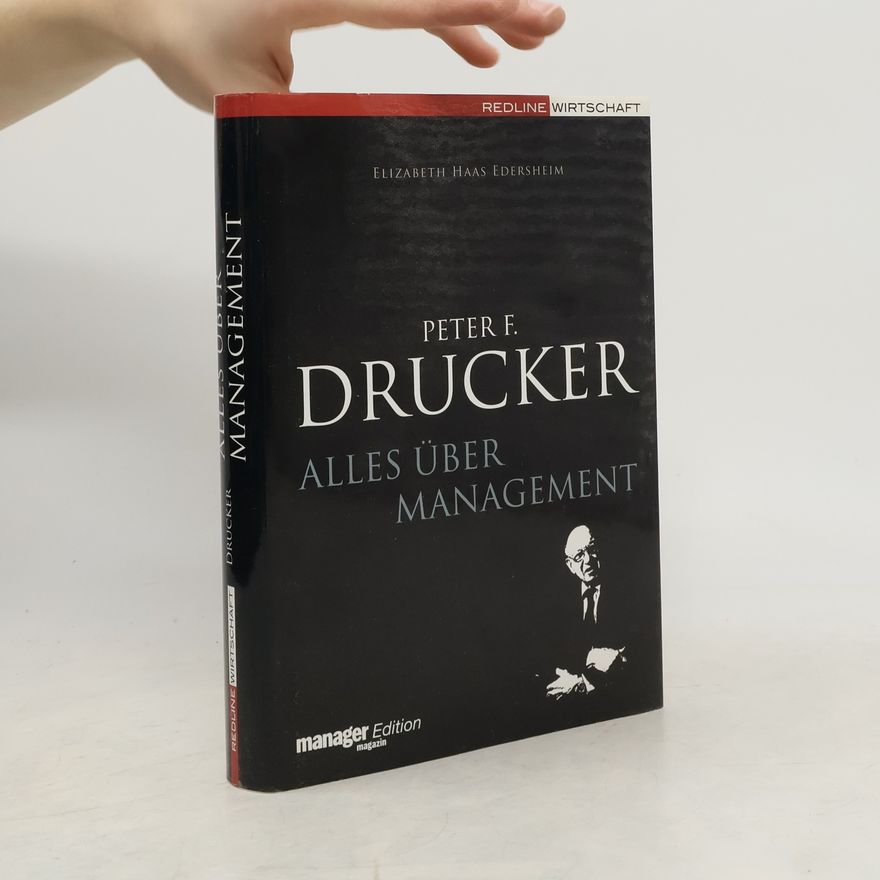 Elizabeth Haas Edersheim Peter F. Drucker - alles über Management