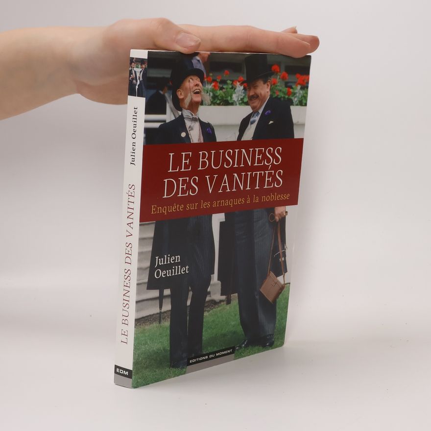 Julien Oeuillet Le business des vanités