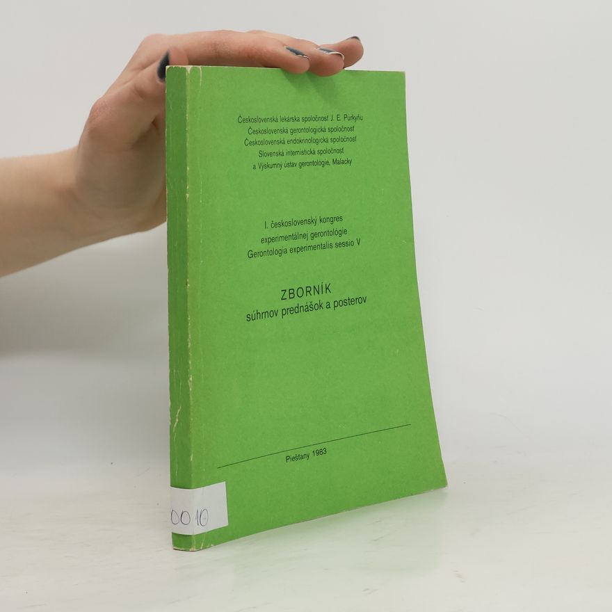 Autorenkollektiv I. československy kongres experimentalne gerontologie Garontalagia esperimentalis sessio VZborník prednášok a posterov