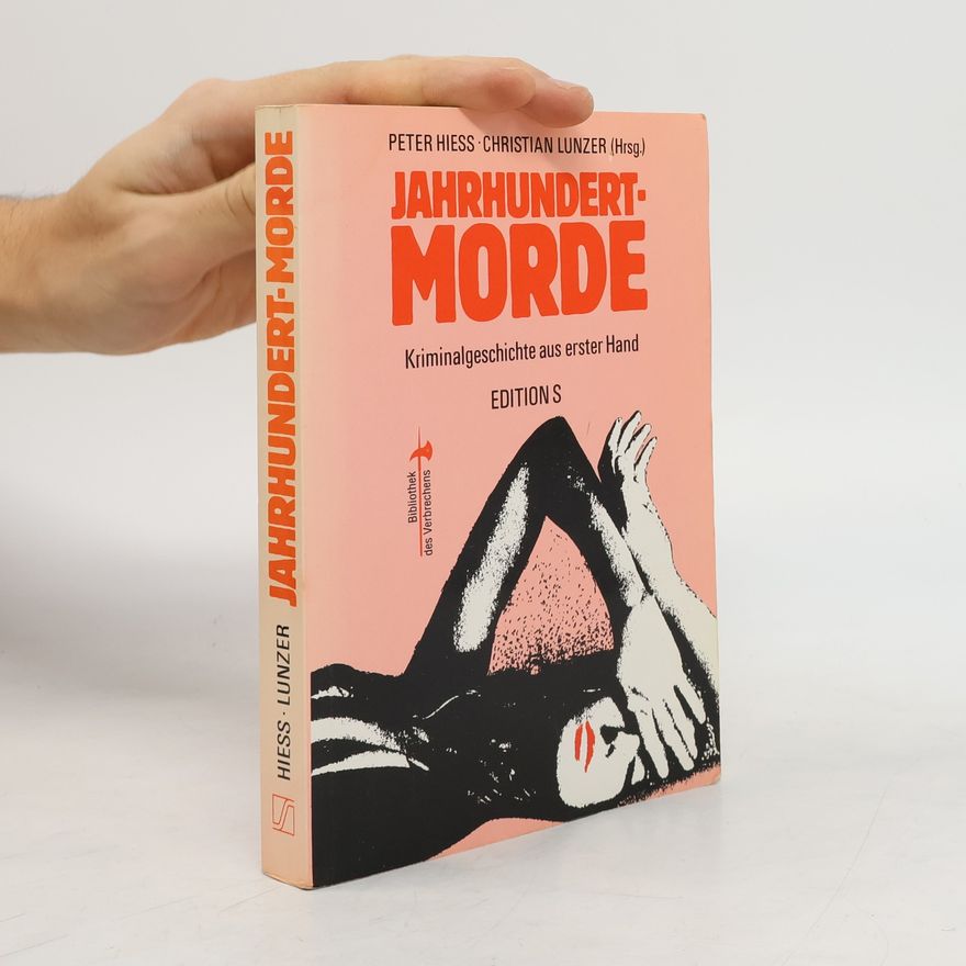 Christian Lunzer Jahrhundert Morde