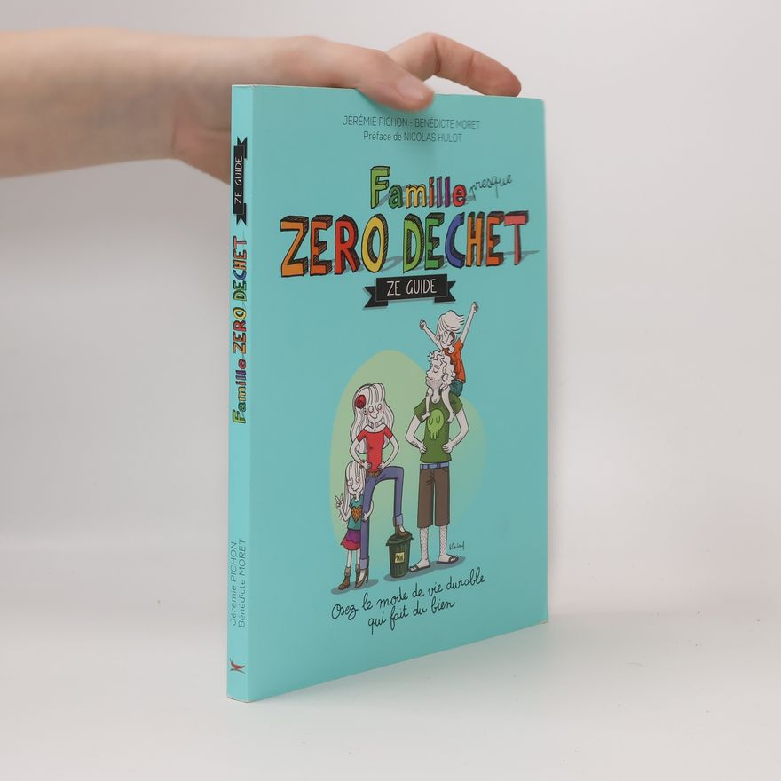 Bénédicte Moret Famille presque zéro déchet