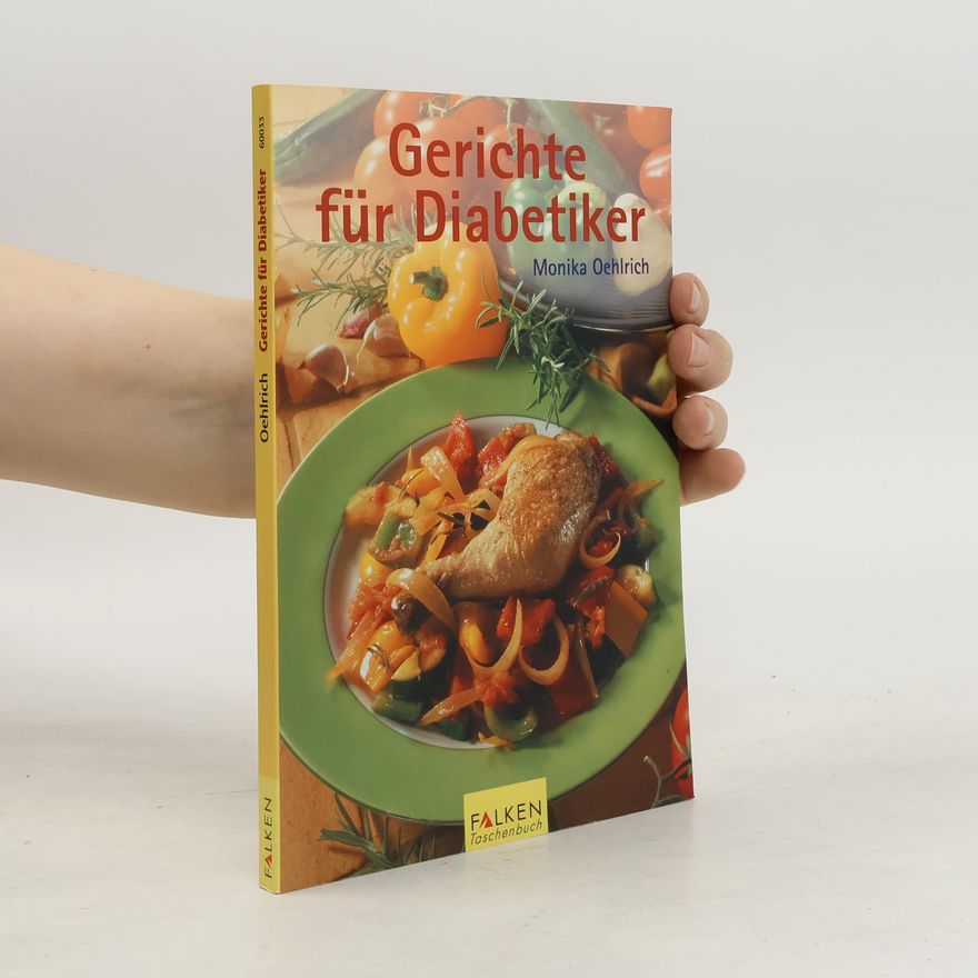 Monika Oehlrich Gerichte für Diabetiker