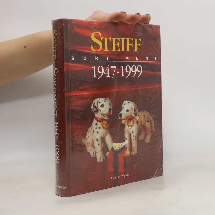 Günther Pfeiffer Steiff-Sortiment 1947 - 1999
