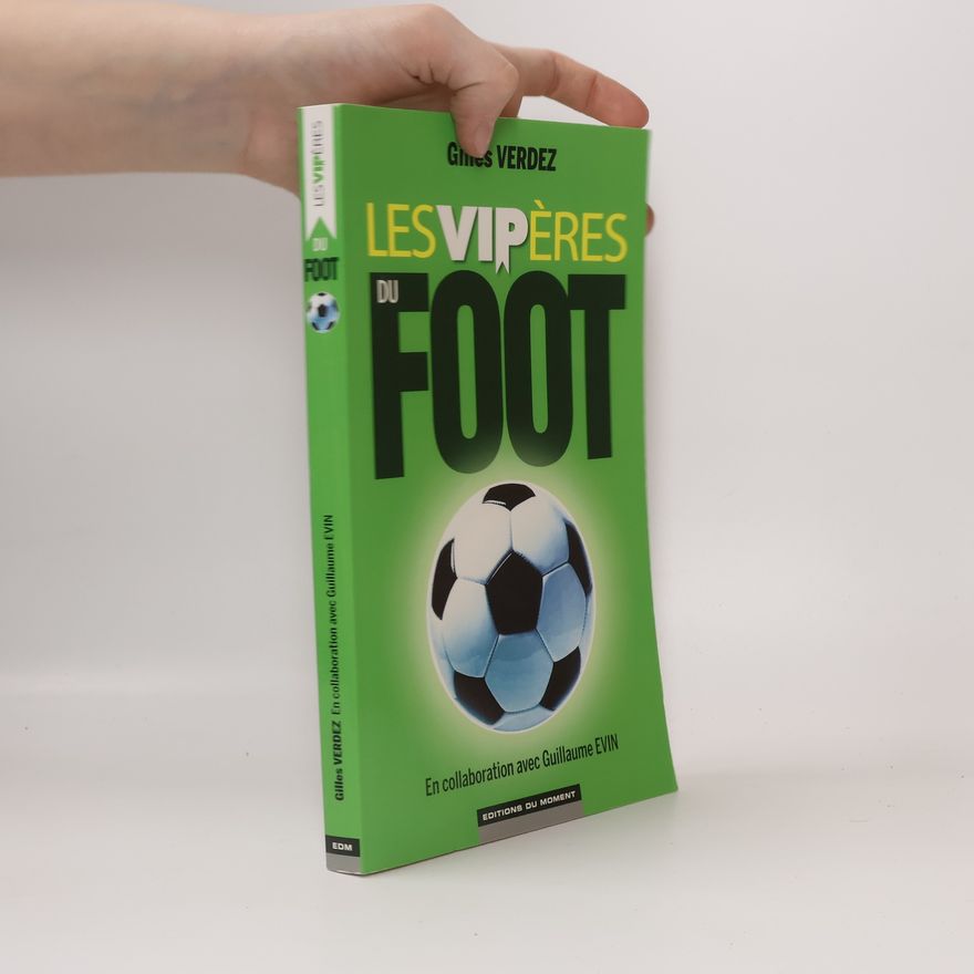 Gilles Verdez Les VIPères du foot