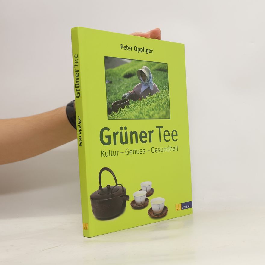 Peter Oppliger Grüner Tee