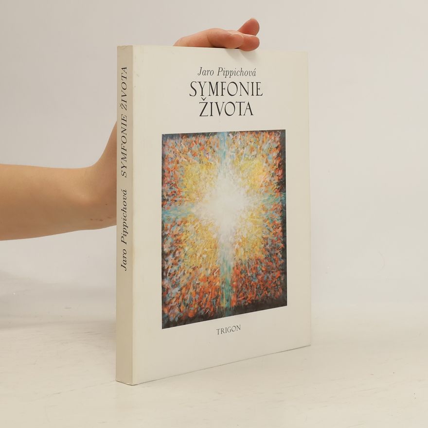Jaro Pippichová Symfonie života