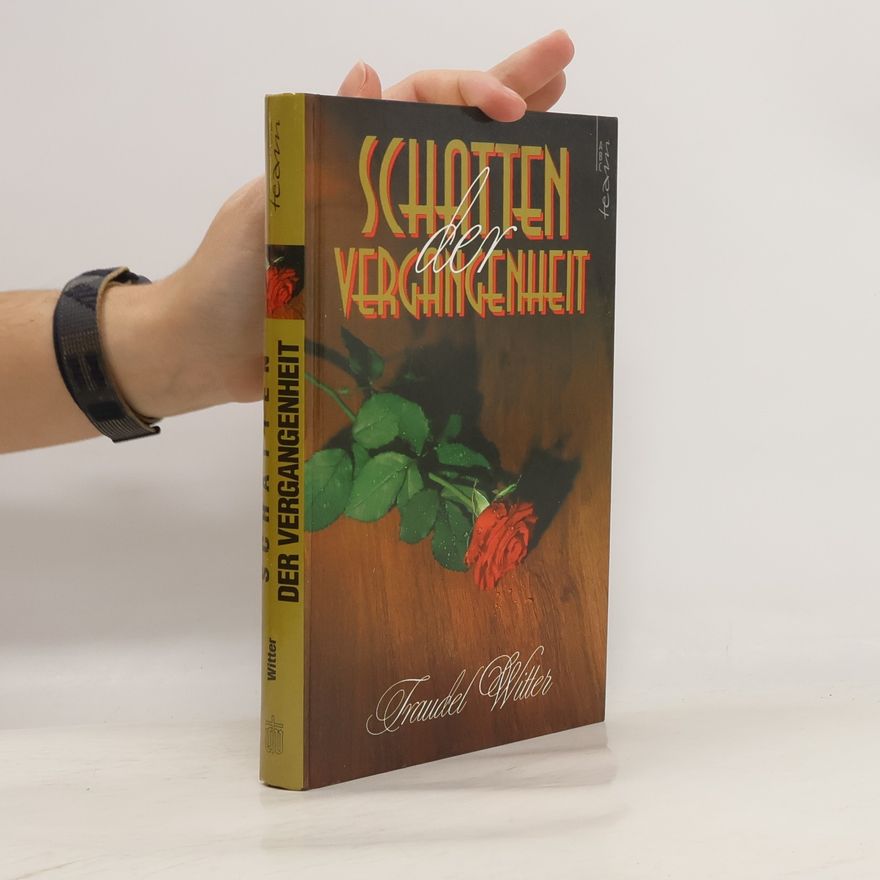 Traudel Witter Schatten der Vergangenheit