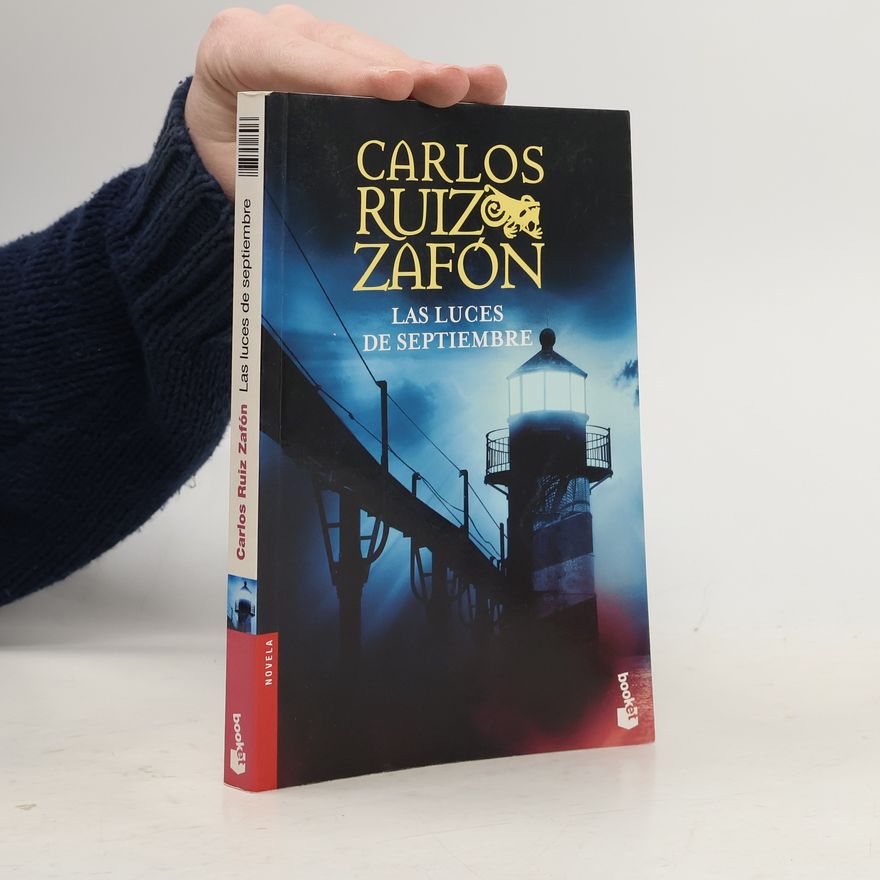 Carlos Ruiz Zafón Las Luces de Septiembre