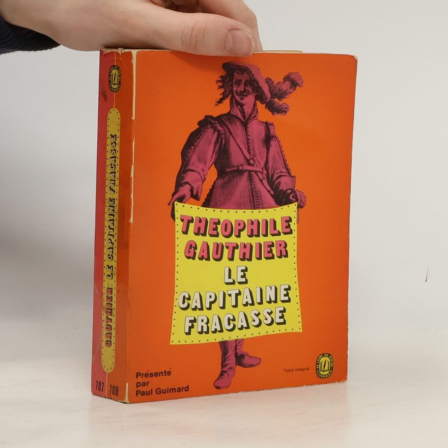 Théophile Gautier Le Capitaine Fracasse