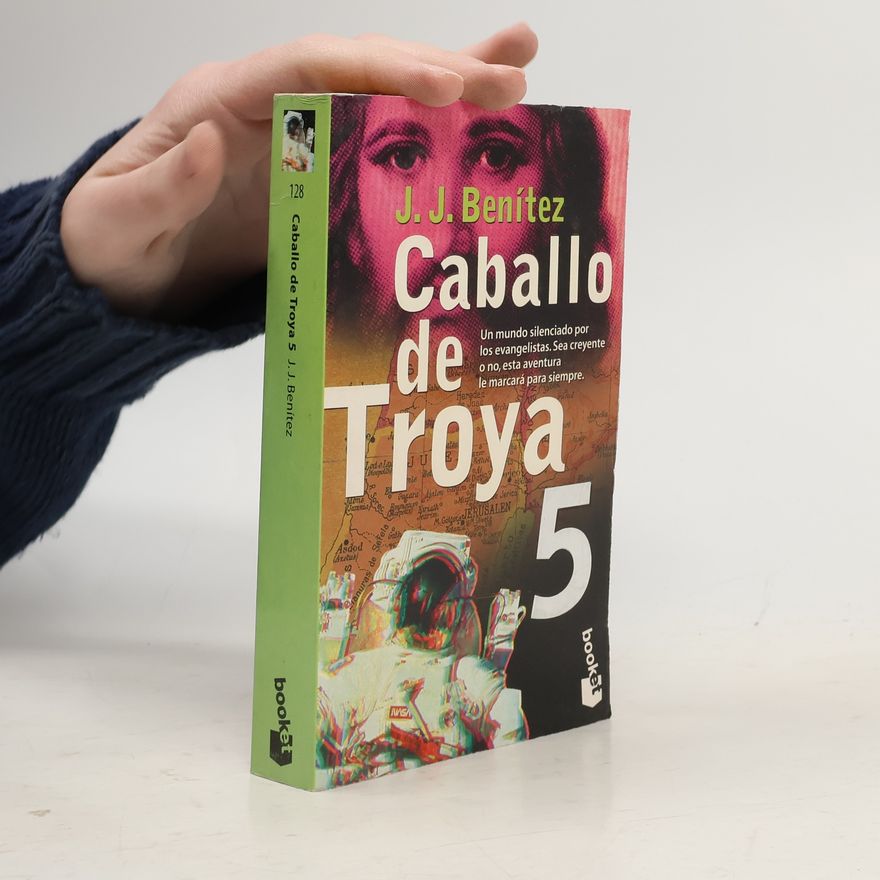 J.J. Benítez Caballo de Troya 5