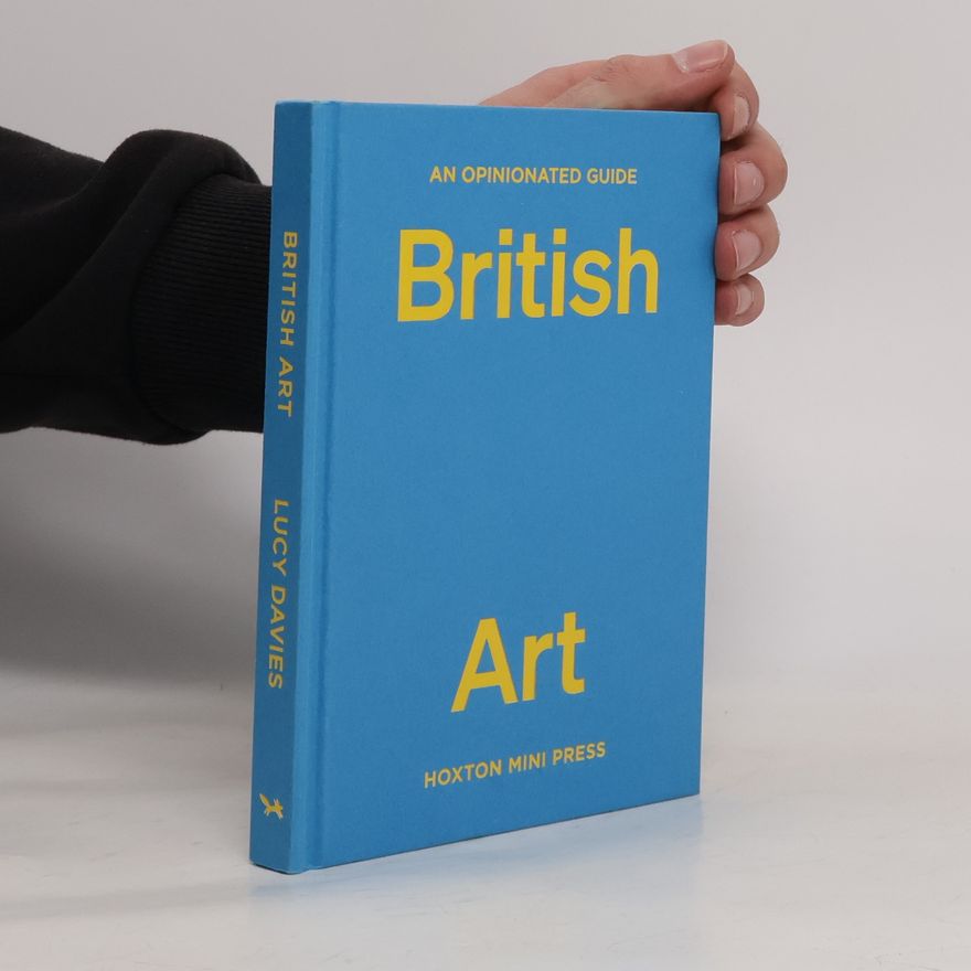 Lucy Waterlow An Opinionated Guide To British Art