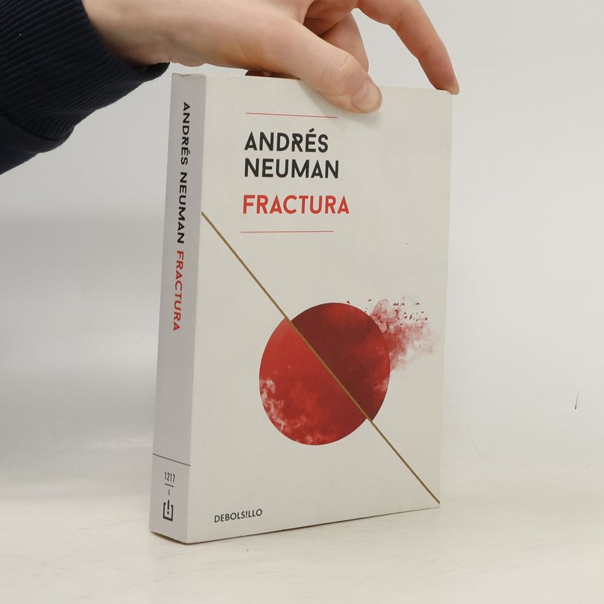 Andrés Neuman Fractura