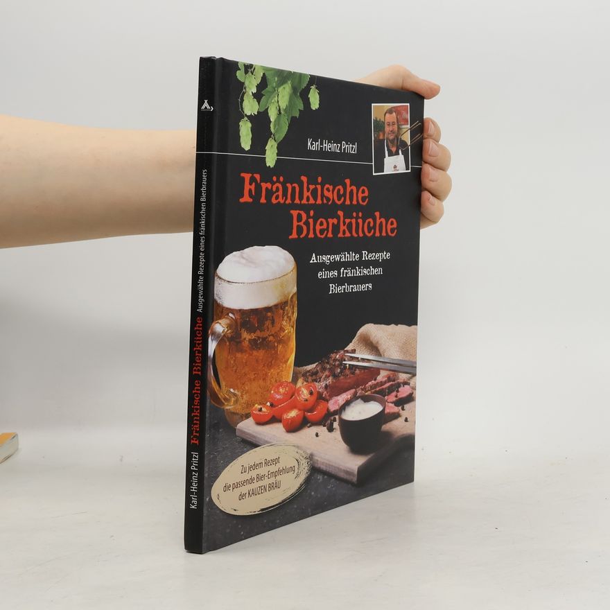 Karl-Heinz Pritzl Fränkische Bierküche