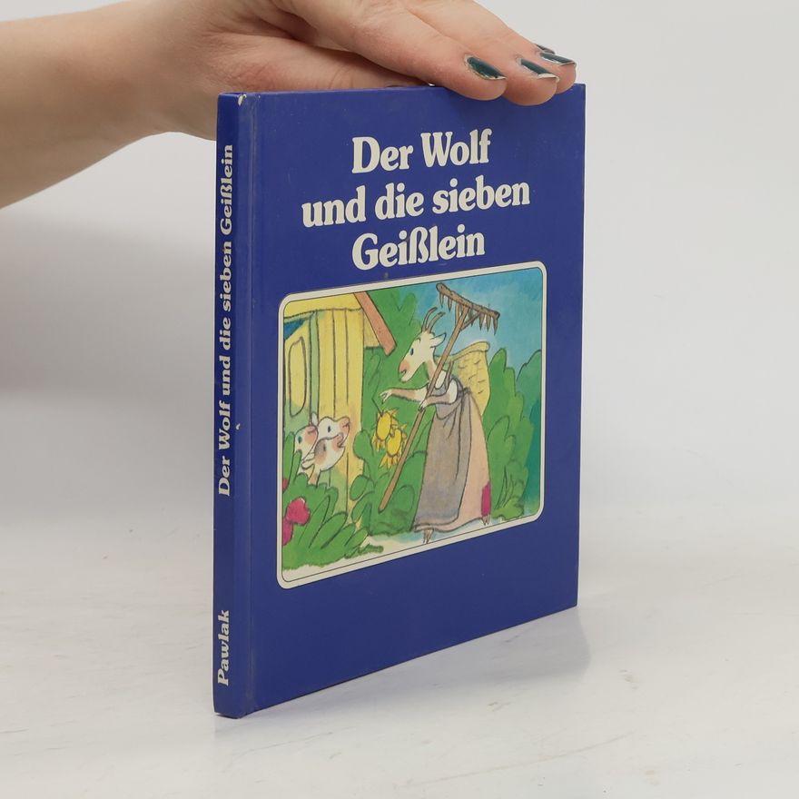 Various authors Der Wolf und die sieben Geisslein