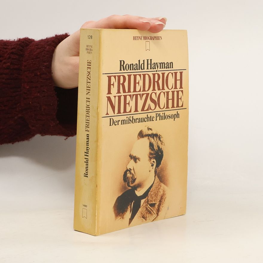 Ronald Hayman Friedrich Nietzsche