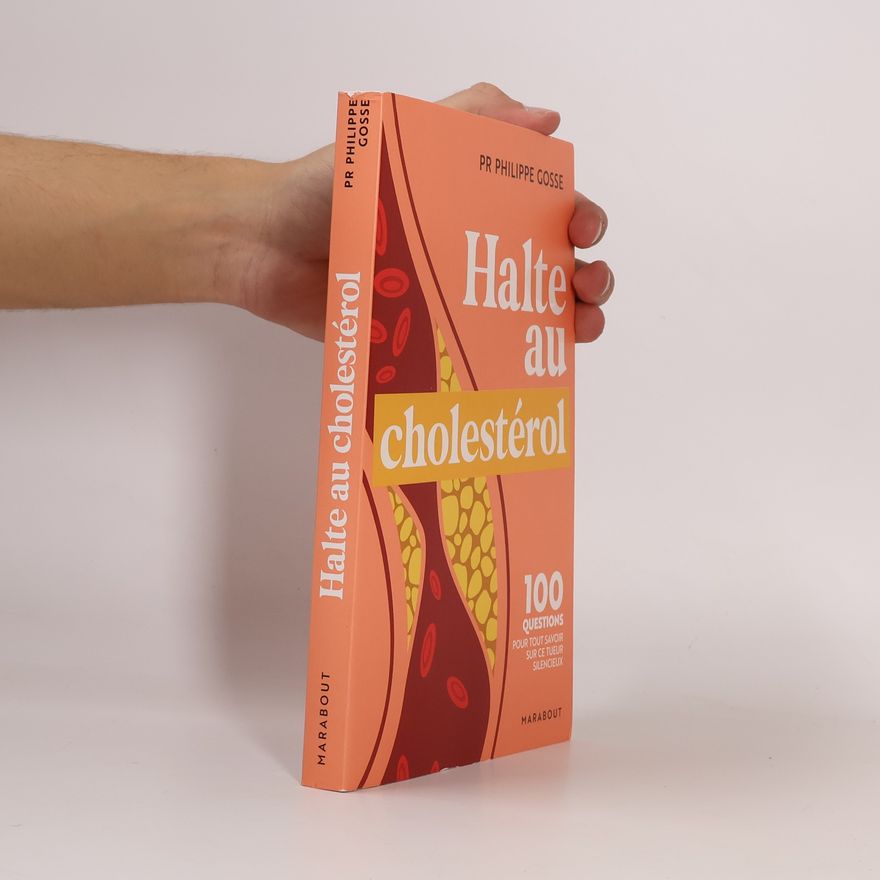 Philippe Gosseye Halte au cholestérol