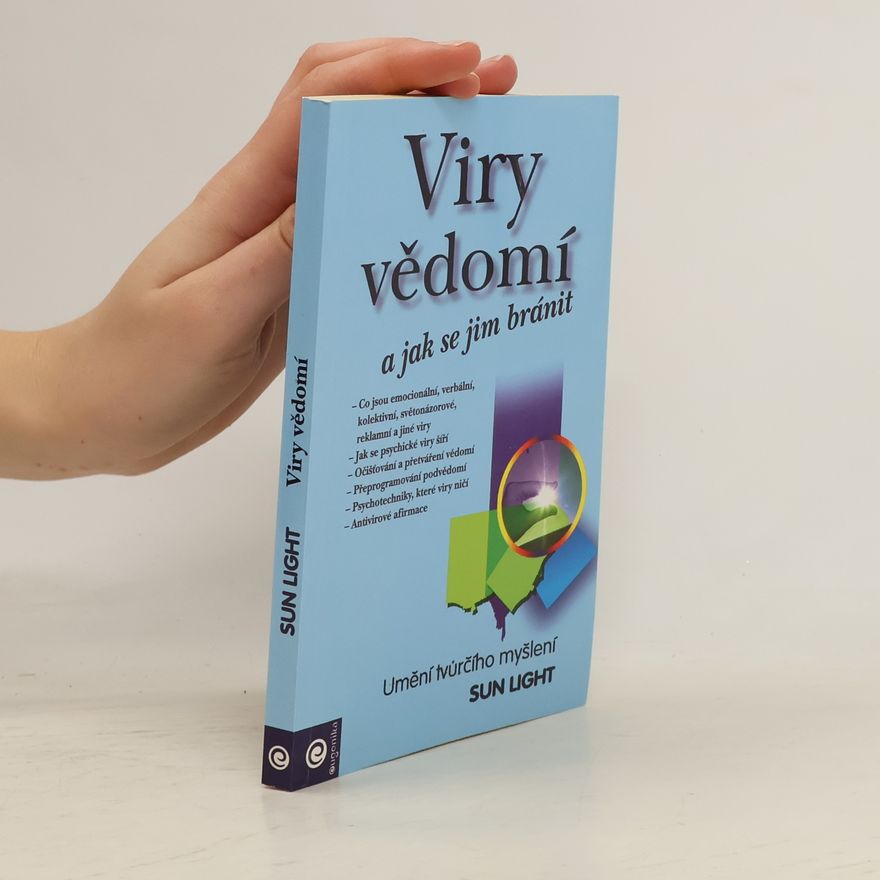Sun Light Viry vědomí a jak se jim bránit