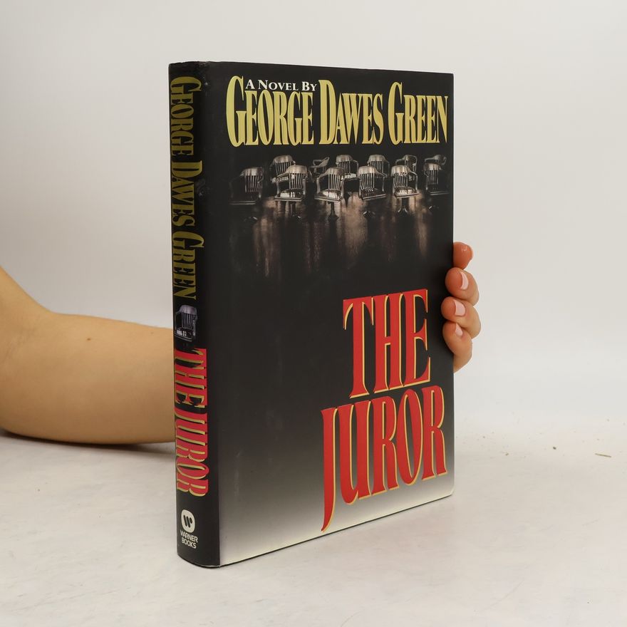 George Dawes Green The Juror