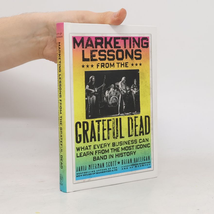 Brian Halligan Marketing Lessons from the Grateful Dead