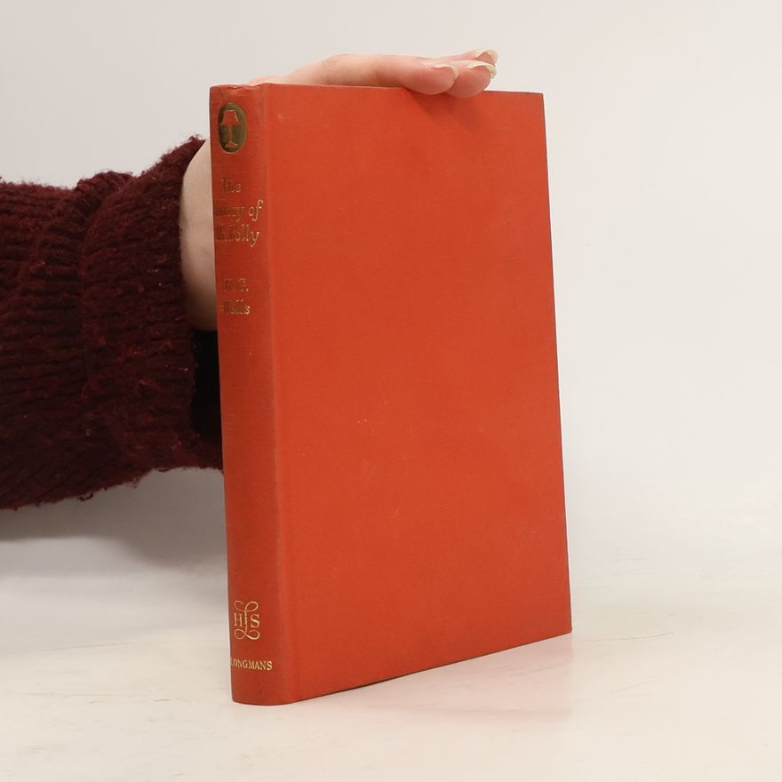 Herbert George Wells The History of Mr. Polly