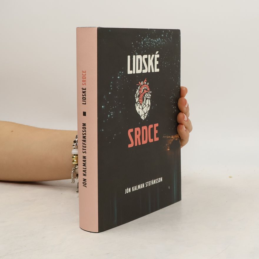 Jón Kalman Stefánsson Lidské srdce