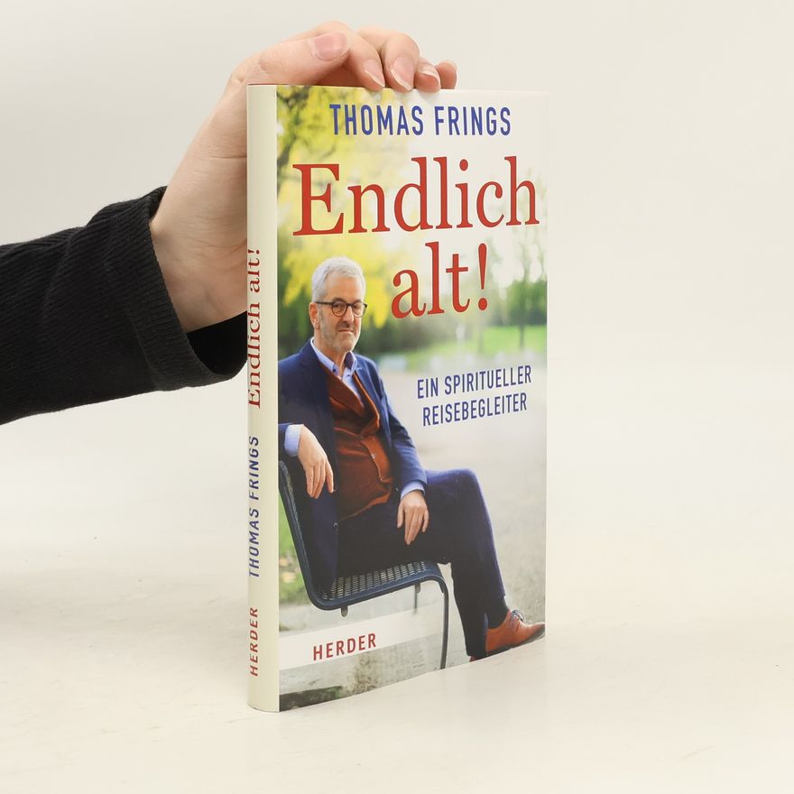 Thomas Frings Endlich alt!
