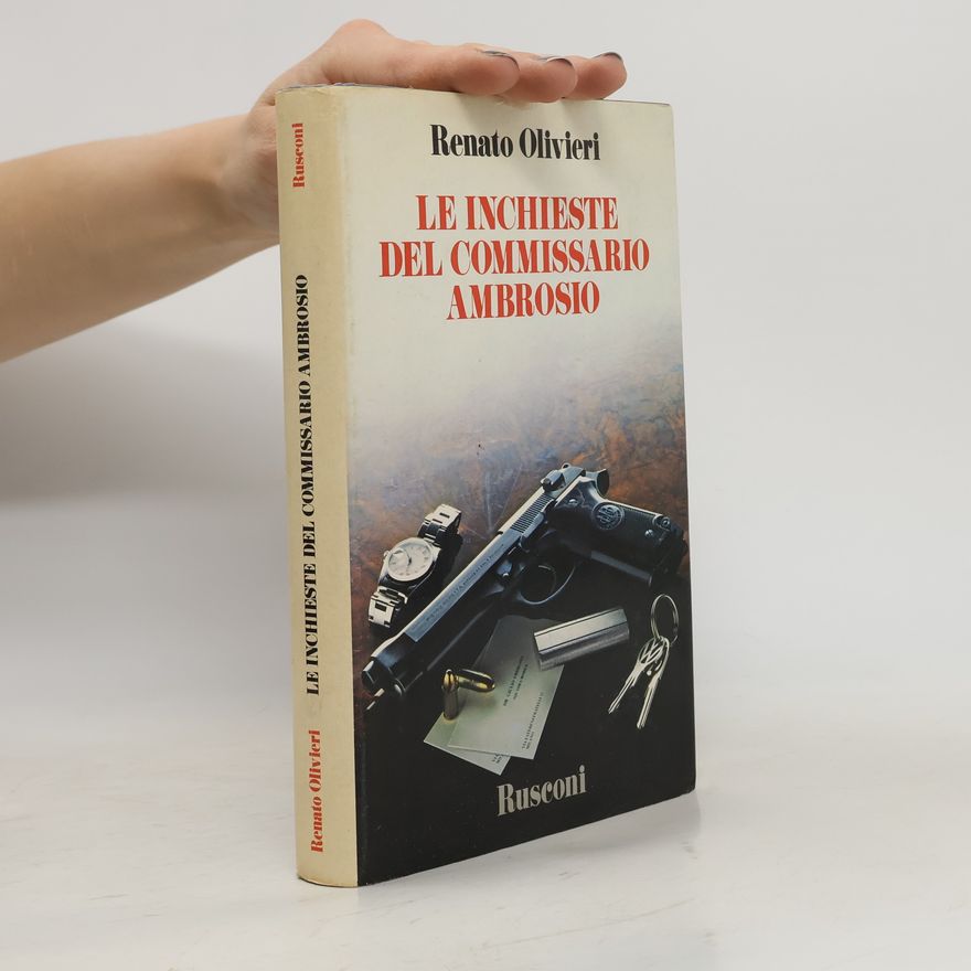 Renato Olivieri Le inchieste del commissario Ambrosio