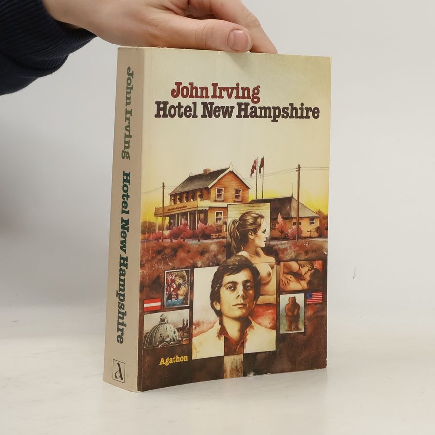 John Irving Hotel New Hampshire