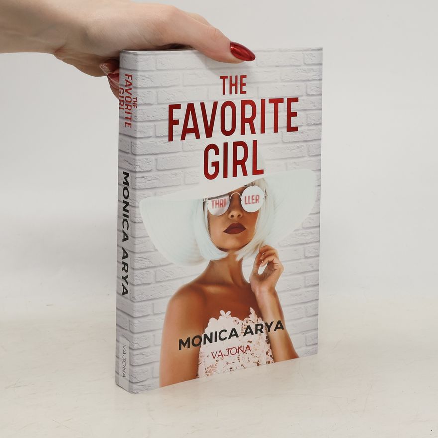 Monica Arya The Favorite Girl
