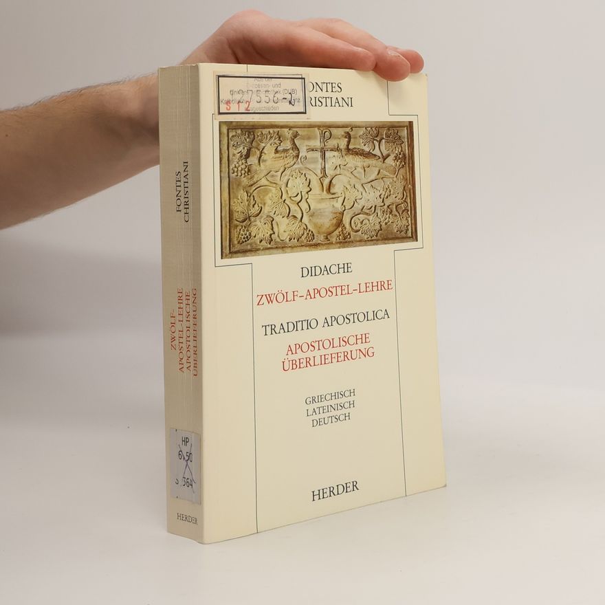 Georg Schöllgen Didache. Zwölf-Apostel-Lehre