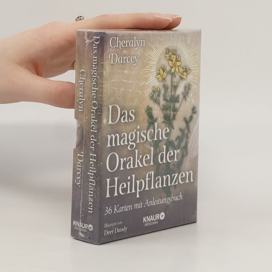 Cheralyn Darcey Das magische Orakel der Heilpflanzen