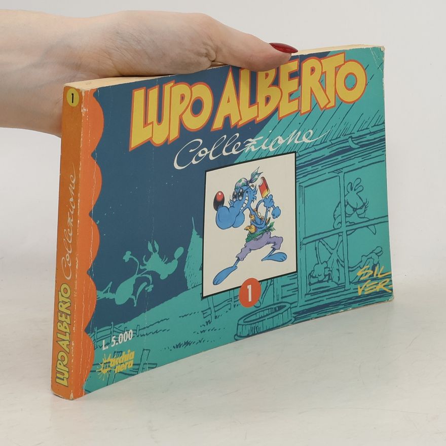 Kolektiv autorů Lupo Alberto Collezione 1