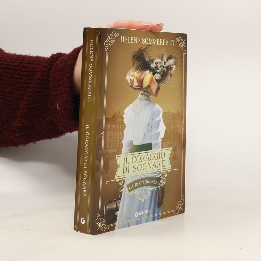 Helene Sommerfeld Il coraggio di sognare