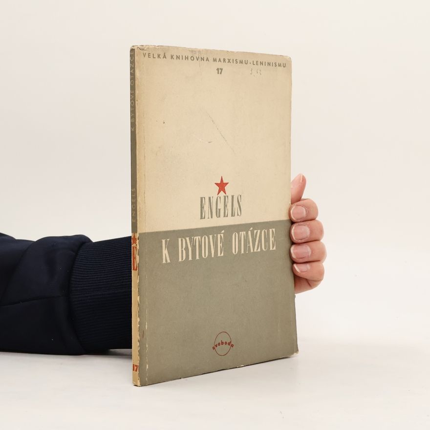 Friedrich Engels K bytové otázce