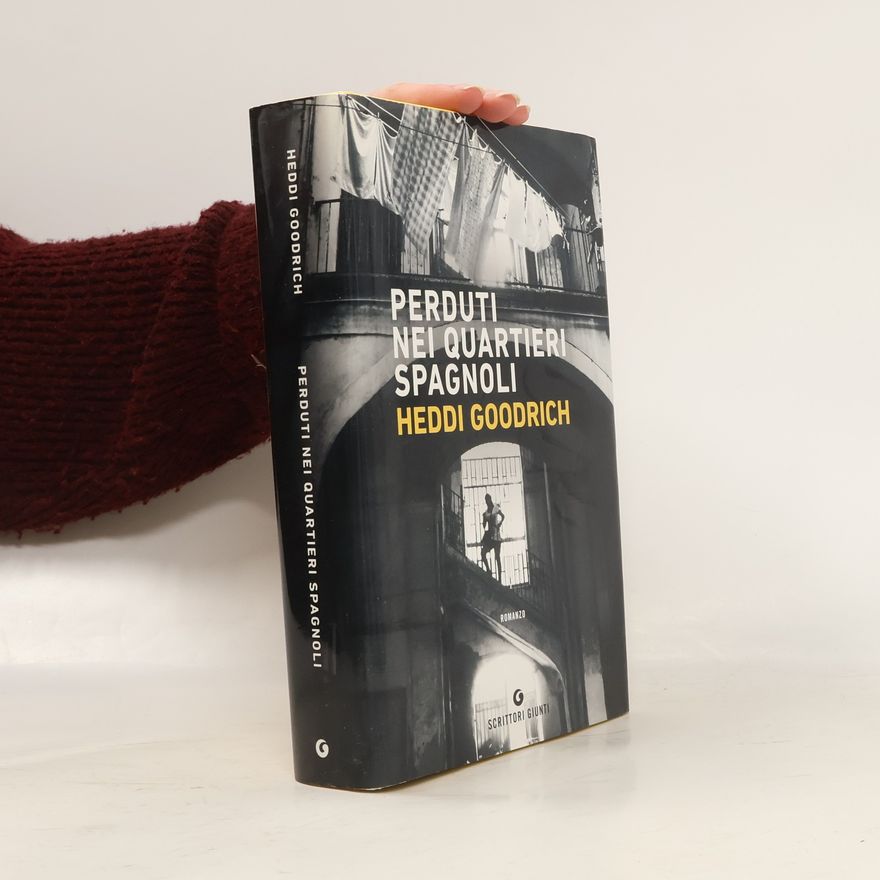 Heddi Goodrich Perduti nei Quartieri Spagnoli