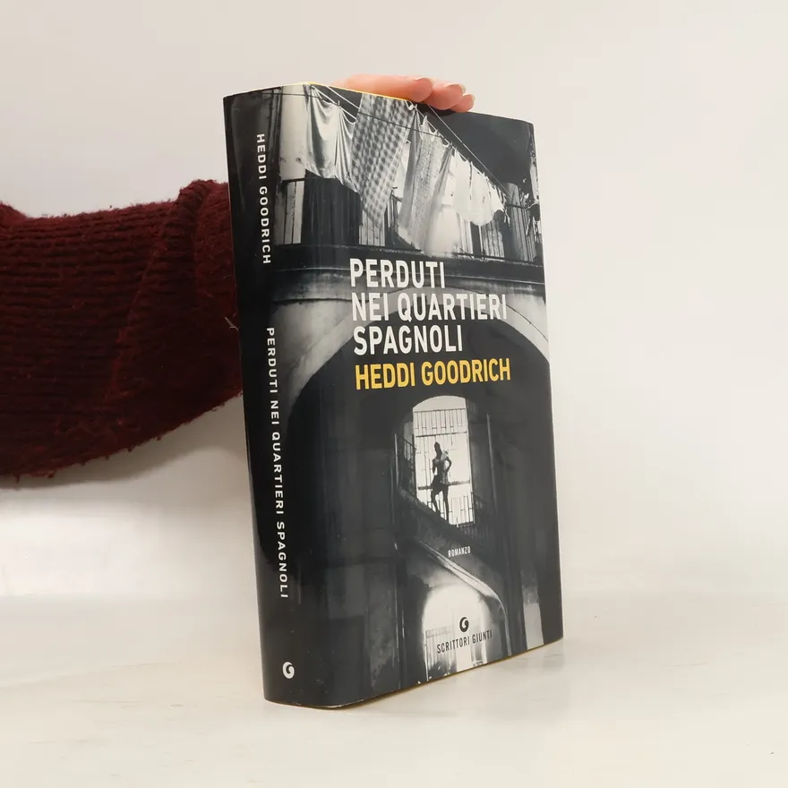 Perduti nei Quartieri Spagnoli | Heddi Goodrich | Italian | Book