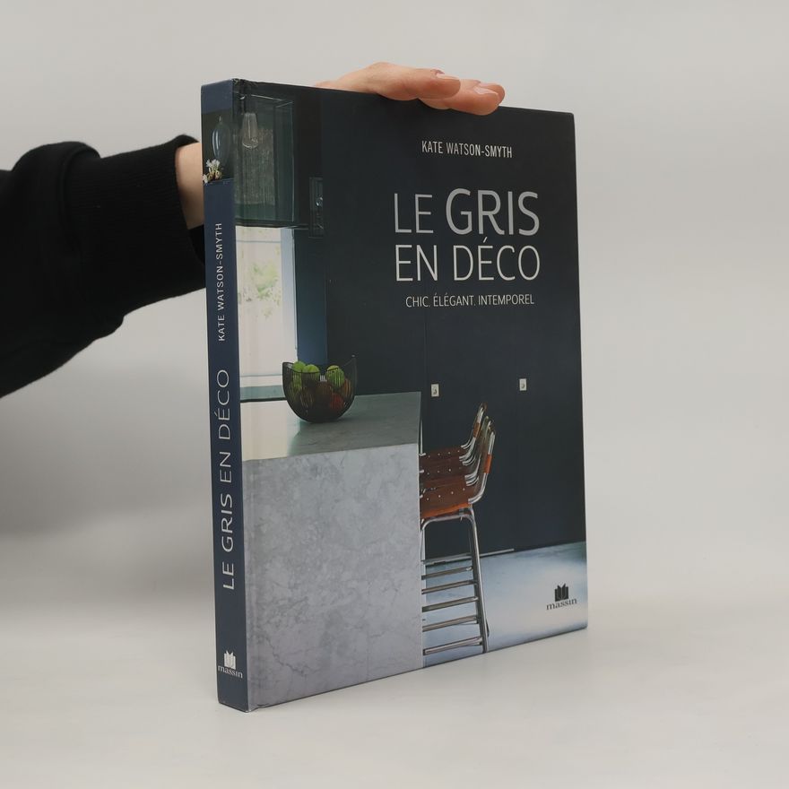 Kate Watson-Smyth Le gris en déco