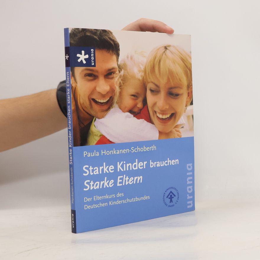 Paula Honkanen Schoberth Starke Kinder brauchen starke Eltern