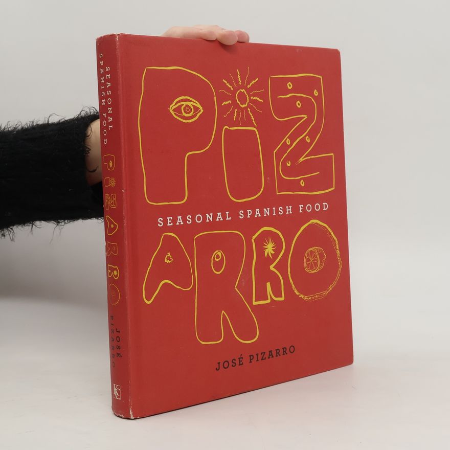 Jose Pizarro Seasonal Spanish Food