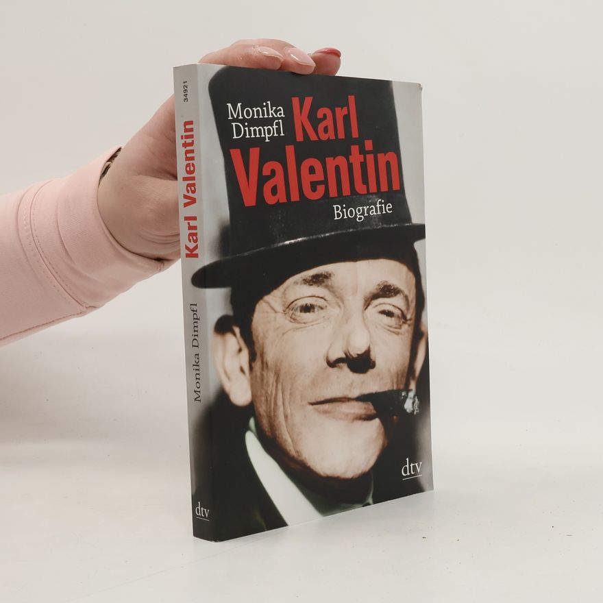 Monika Dimpfl Karl Valentin