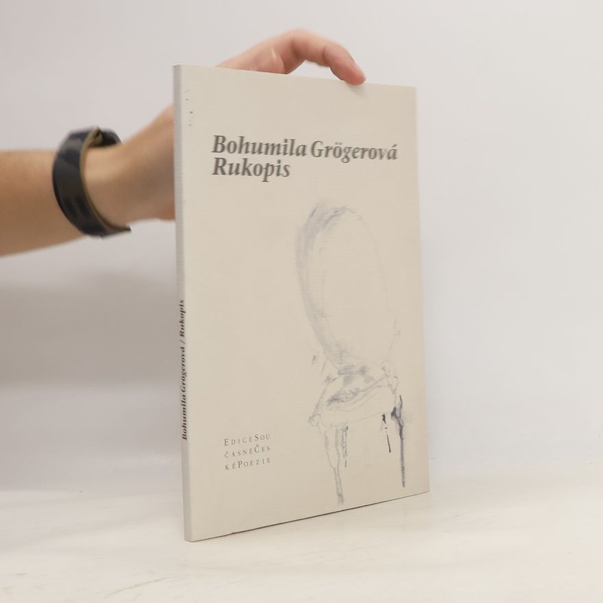 Bohumila Grögerová Rukopis